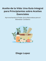 Aceite de la Vida: Aprovechando el Poder de la Naturaleza para el Bienestar Cotidiano