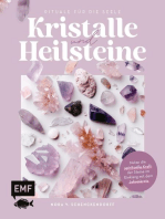 Kristalle und Heilsteine – Rituale für die Seele: Nutze die spirituelle Kraft der Steine im Einklang mit dem Jahreskreis: mit Steinporträts, Mondritualen, Meditationen und mehr