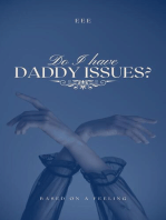 Do I Have Daddy Issues?: Self Healing