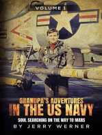 Grandpa's Adventures in the U.S. Navy: Soul Searching on the Way to Mars