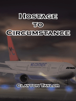 Hostage to Circumstance