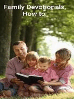 Family Devotionals, How to