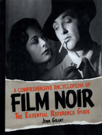 A Comprehensive Encyclopedia of Film Noir: The Essential Reference Guide