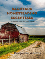 Backyard Homesteading Essentials: Your Guide to a Self-Sufficient Lifestyle