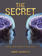 THE SECRET: The secret sexual thoughts  of humans  reveal.