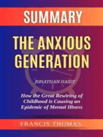 Summary of The Anxious Generation by Jonathan Haidt:How the Great Rewiring of Childhood is Causing an Epidemic of Mental Illness