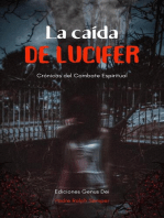 La Caída de Lucifer: Crónicas del Combate Espiritual