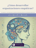 ¿Cómo desarrollar organizaciones empáticas?: El poder de la metodología de gestión de organizaciones 5D : conexiones empáticas