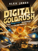 Digital Goldrush