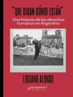 Que digan dónde están: Una historia de los derechos humanos en Argentina