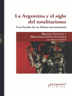 La Argentina y el siglo del totalitarismo: Usos locales de un debate internacional