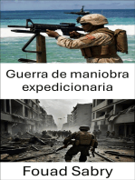 Guerra de maniobra expedicionaria: Estrategias y tácticas para operaciones de combate modernas