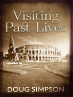 Visiting Past Lives