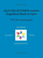 Styrk relationen mellem Dagtilbud/Skole & Hjem: Med Kernepædagogik