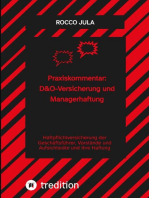 Praxiskommentar: D&O-Versicherung und Managerhaftung: Haftpflichtversicherung der Geschäftsführer, Vorstände und Aufsichtsräte und ihre Haftung