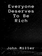 Everyone Deserves To Be Rich