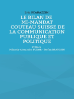 Le bilan de mi-mandat. Couteau suisse de la communication publique et politique