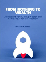 From Nothing to Wealth