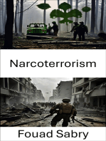 Narcoterrorism: The Interplay of Drugs and Warfare
