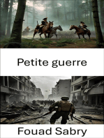 Petite guerre: Dynamique Tactique Du Combat à Petite échelle