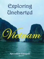 Exploring Uncharted Vietnam