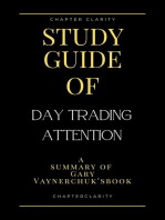 Study Guide of Day Trading Attention by Gary Vaynerchuk (ChapterClarity)