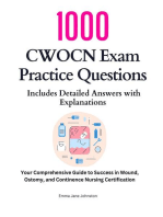 1000 CWOCN Exam Practice Questions: Your Comprehensive Guide to Success in Wound, Ostomy, and Continence Nursing Certification
