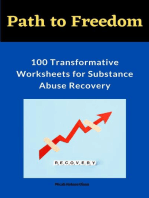 Path to Freedom:100 Transformative Worksheets for Substance Abuse Recovery
