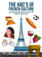 The ABCs of French Culture An unconventional guide to French behavior