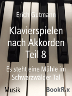 Klavierspielen nach Akkorden Teil 8: Es steht eine Mühle im Schwarzwälder Tal