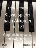 Klavierspielen nach Akkorden Teil 21: Vergiß nicht zu danken dem ewigen Herrn