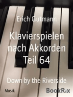 Klavierspielen nach Akkorden Teil 64: Down by the Riverside