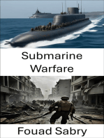 Submarine Warfare: Strategies, Tactics, and Technology