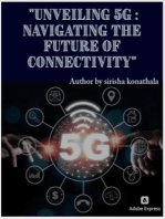 Unveiling 5G: Navigating the Future of Connectivity: 1, #1