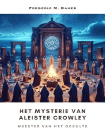 Het Mysterie van Aleister Crowley: Meester van het Occulte