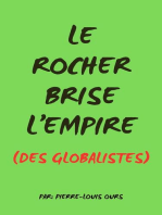 Le Rocher Brise L'Empire (Des Globalistes)