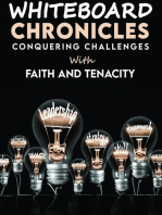 Whiteboard Chronicles: Conquering Challenges with Faith & Tenacity