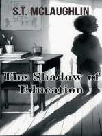 The Shadow of Education