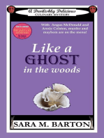 Like A Ghost in the Woods