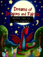 Dreams of Dragons and Fairies: Bedtime Tales for Young Imaginations - Enchanting Bedtime Stories for Kids Filled with Fantasy and Magic: Bedtime Tales for Young Imaginations