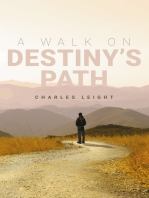 A Walk On Destiny's Path