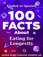 100 Facts About Eating for Longevity: English to Spanish