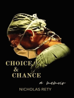 Choice and Chance (A Memoir)