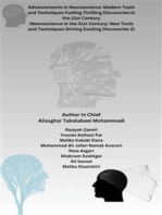 Advancements in Neuroscience: Modern Tools and Techniques Fueling Thrilling Discoveries in the 21st Century (Neuroscience in the 21st Century: New Tools and Techniques Driving Exciting Discoveries 2)