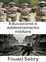 Educazione e addestramento militare: Forgiare forze d'élite, tattiche, strategia e disciplina nella guerra del 21° secolo