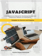 JavaScript. A Comprehensive manual for creating dynamic, responsive websites and applications: Suitable For Both Novice And Experts.