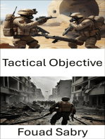 Tactical Objective: Strategic Maneuvers, Decoding the Art of Military Precision