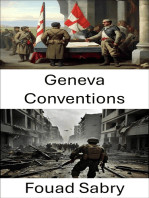 Geneva Conventions: Rules of Warfare and Humanitarian Principles