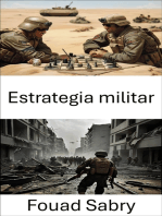 Estrategia militar: Dominar la guerra, el arte y la ciencia del conflicto moderno