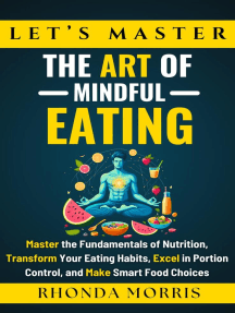 Let's Master The Art of Mindful Eating: Your Ultimate Path to Selfcare, #4